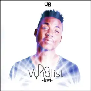 Da Vynalist - Izwi (Afro Mix)